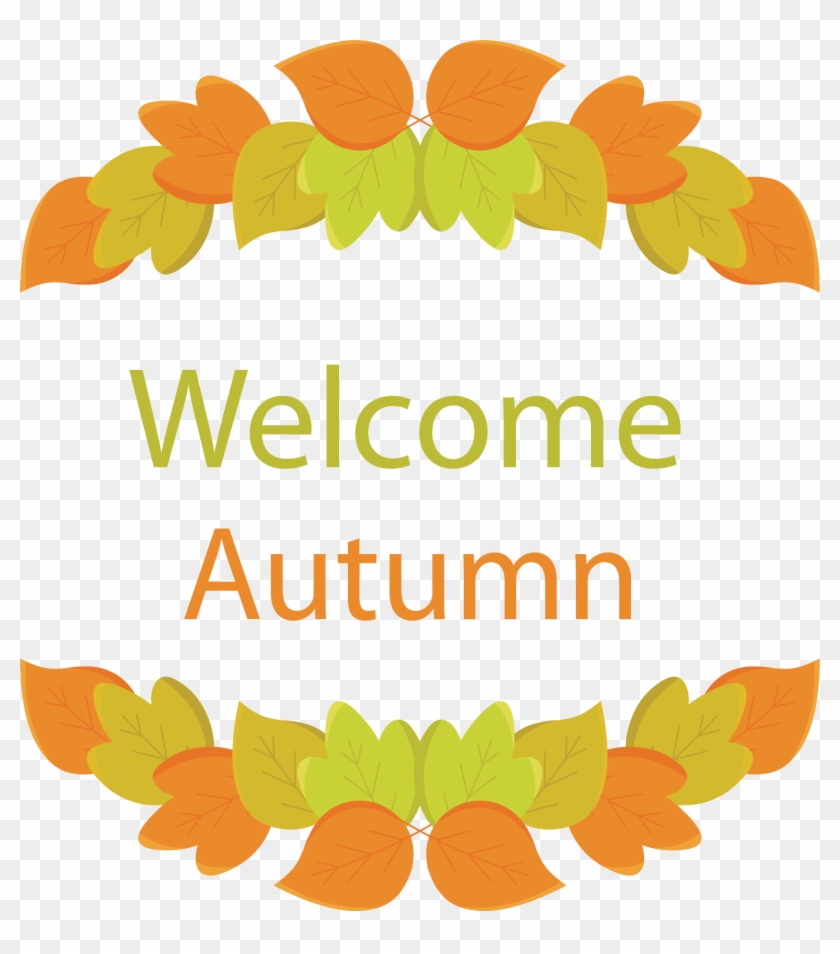 Welcome Autumn Vector - Welcome Autumn Vector #573229