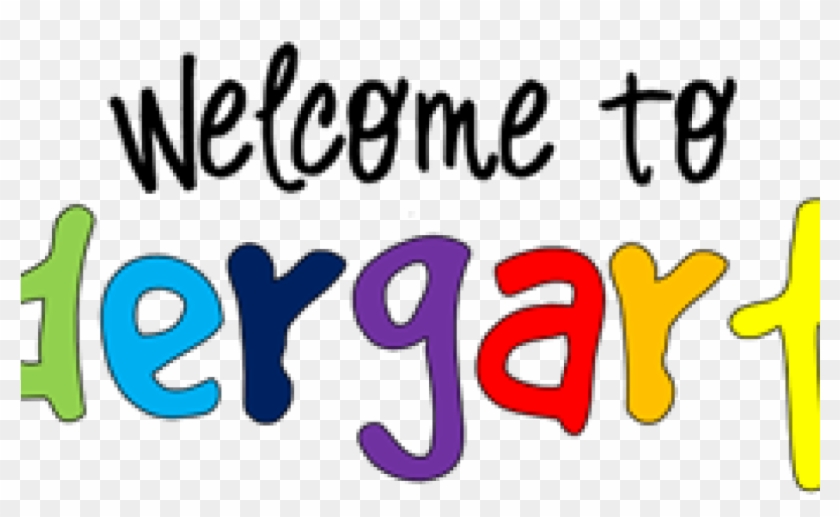 Welcome To Kindergarten Clipart Karen Dalager Welcome - Welcome To Kindergarten #573275