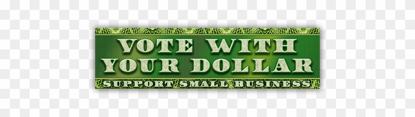 Vote - Vote With Your Dollar Support Small Business Magnetic #573794
