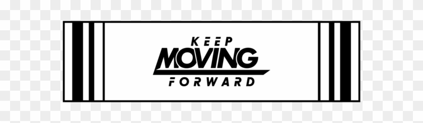 Keep Moving Forward Bumper Sticker - General Supply #573873