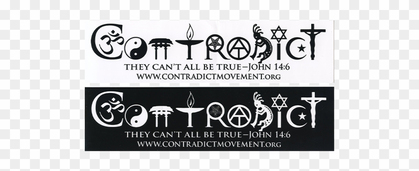 Contradict Auto Bumper Sticker - Religion #573891