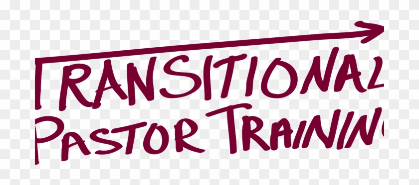 Registration Open For Transitional Pastor Training - Calligraphy #574158