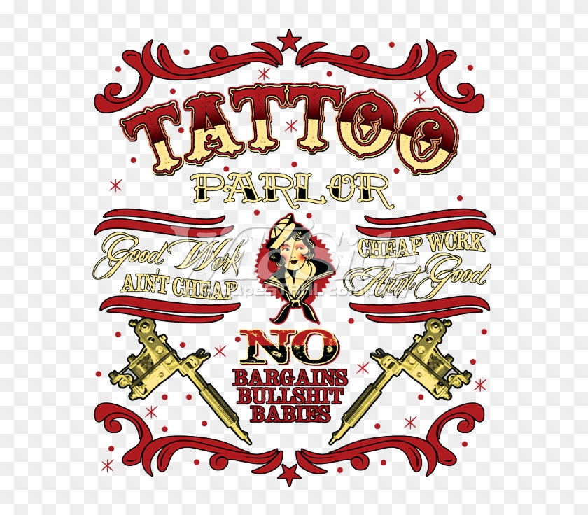 Good Work Ain't Cheap - Tattoo Parlor T-shirt Body Art Good Work Bargains Bullsht #575308