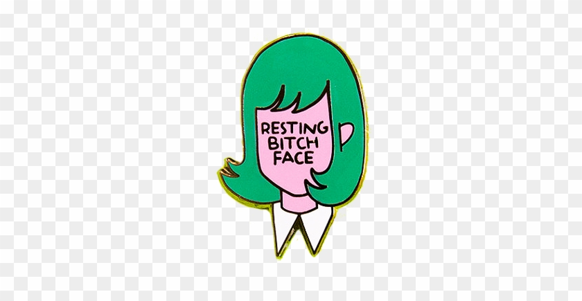 Resting Bitch Face Enamel Pin / Darling Distraction - Resting Bitch Face #576663