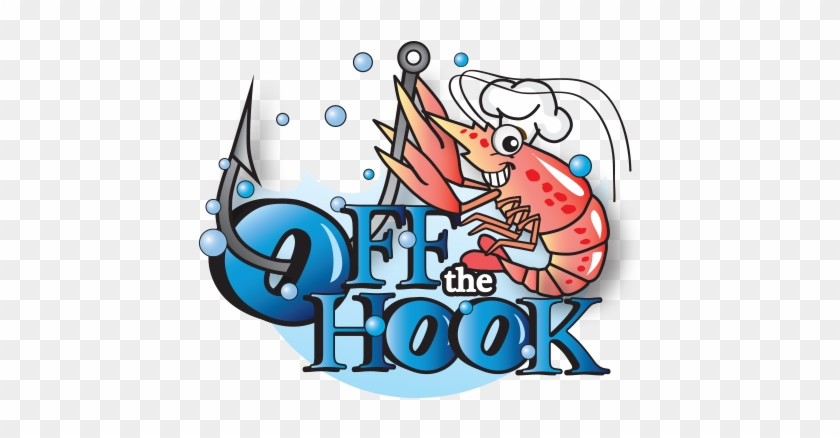Off The Hook Seafood Restaurant - Graphic Design #576810