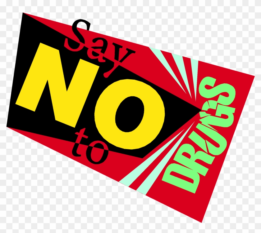 Saying No To Drugs #577127