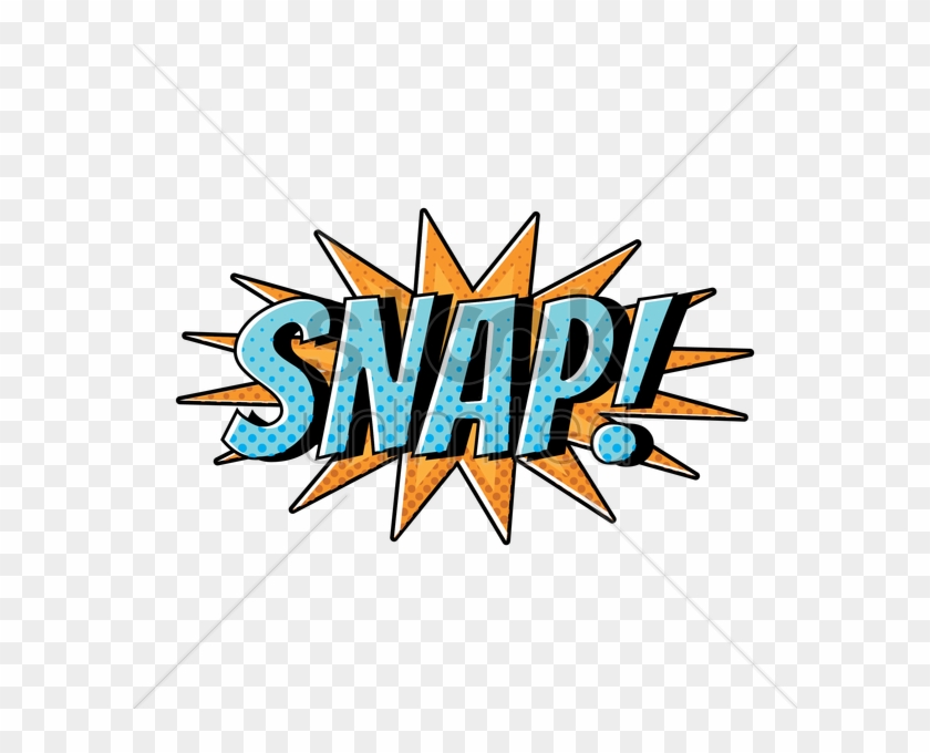 Snap Comic Wording Clipart - Graphic Design #579874