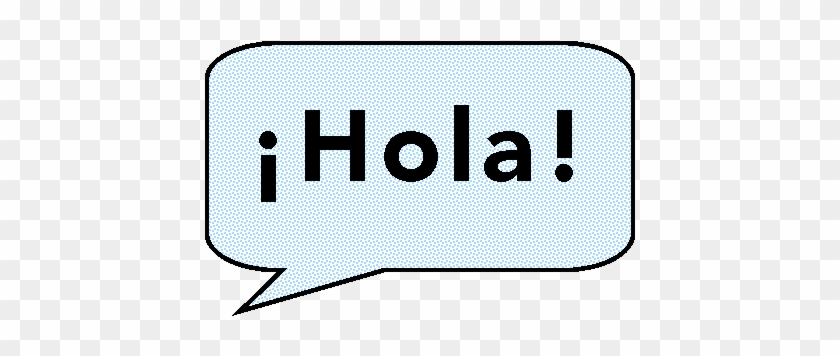 Hola Speech Bubble Image - Library #584233