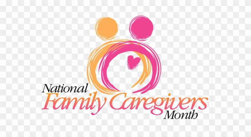 November National Family Caregivers Month - National Family Caregivers Month #584943