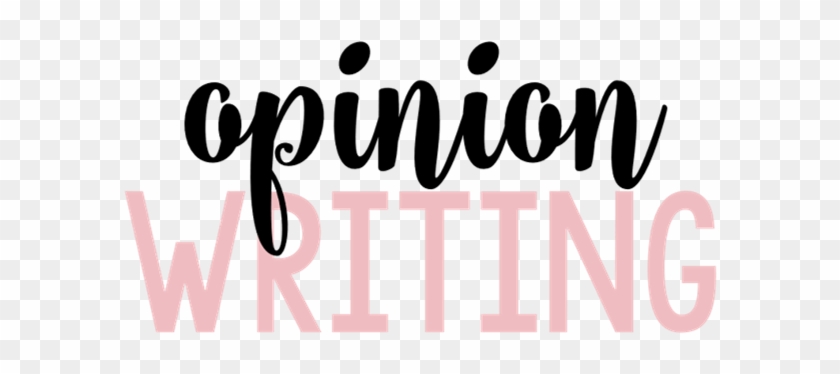 Now Let's Talk Opinion Writing I Will Discuss First - Opinion Writing Clip Art #586621