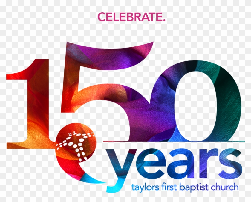 First Baptist Church - 150 Years Church Anniversary #588232