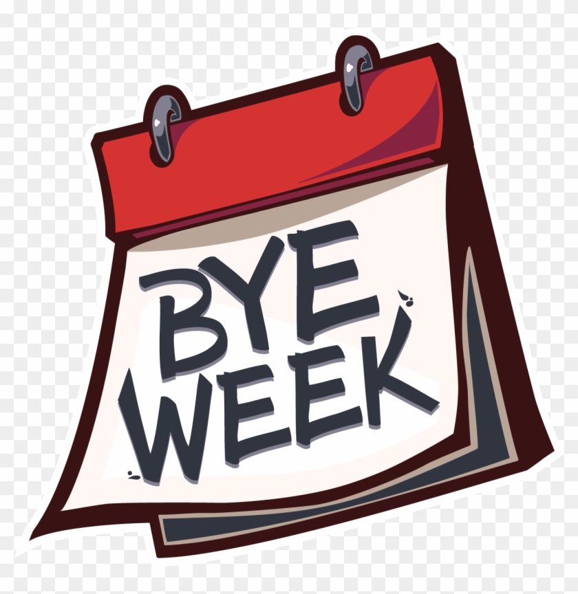 Bye Week-1 - Bye Week #588707