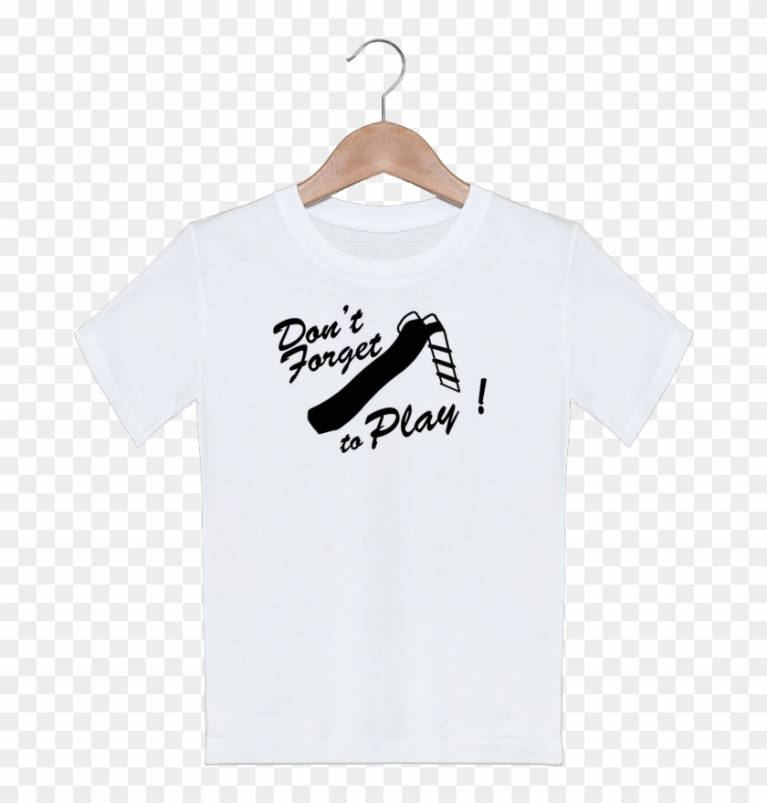 T-shirt Enfant Don't Forget To Play Justsayin - Piccolo #589879