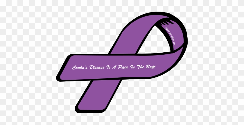 Custom Ribbon Crohn S Disease Is A Pain In The Butt - Relay For Life Ribbon #591439