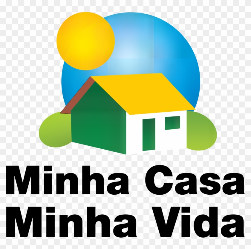 Minha Casa Minha Vida Logo - Minha Casa Minha Vida #598246