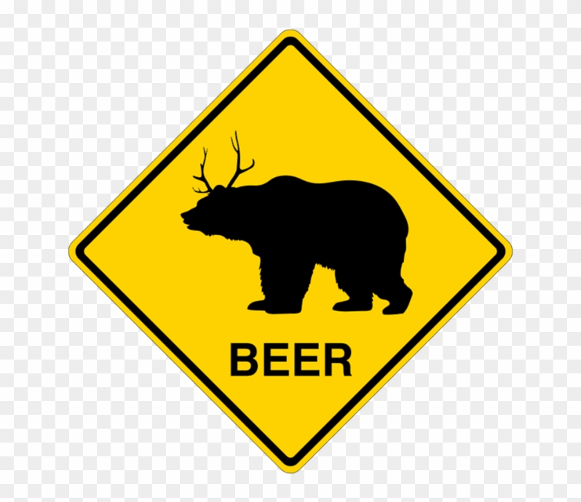 Beer Bear Deer Crossing Sign - Road Sign With Car #598798