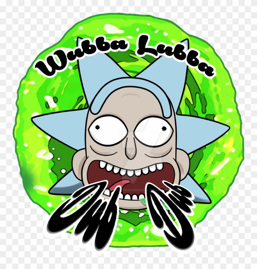 Wubba Lubba Dub Dub By Lildraftprofessional - Rick Y Morty Wubba Lubba Dub Dub Png #600103