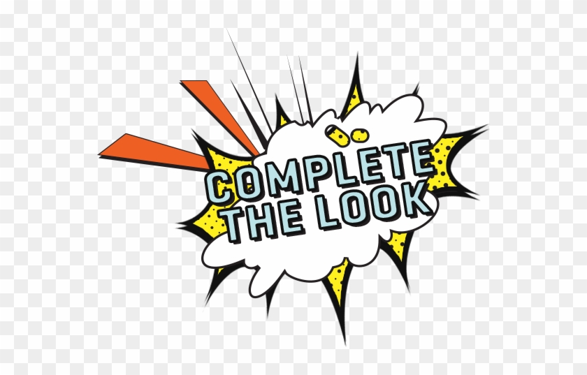 Complete The Look - Complete The Look #604953