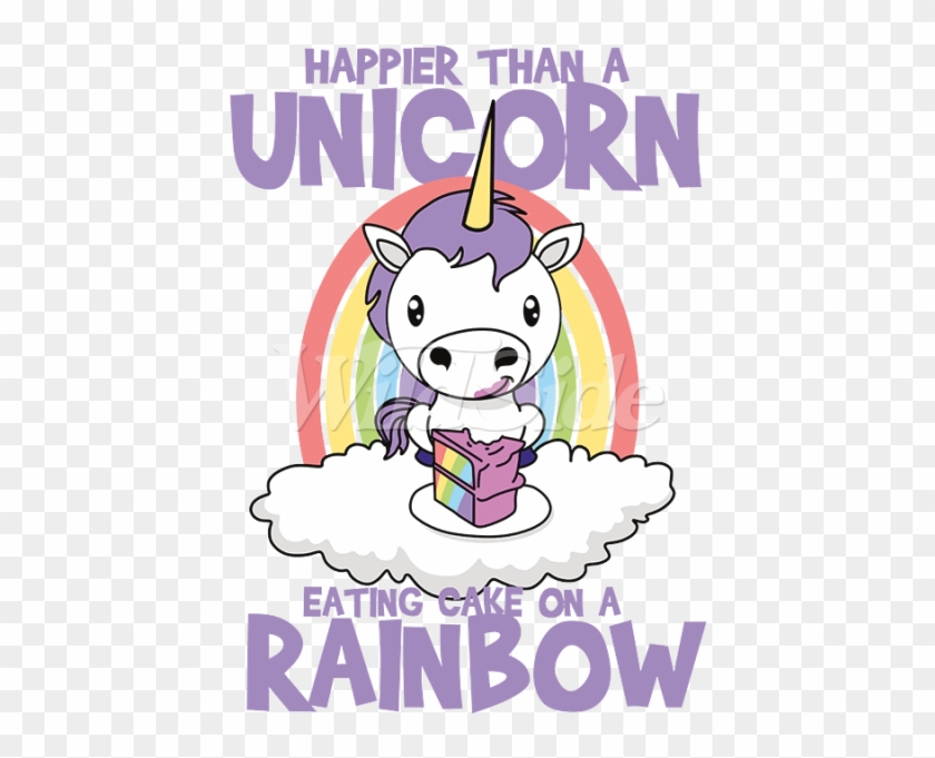 Unicorn Eating Cake On Rainbow Stock Transfer - Happier Than A Unicorn Eating Cake #606342