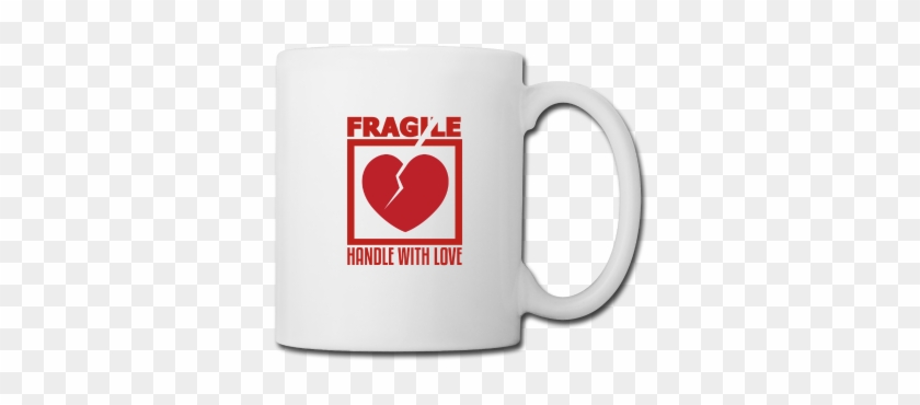 Fragile, Handle With Love, Funny Coffee Mugs Design - Love My Uncle Cup #606511