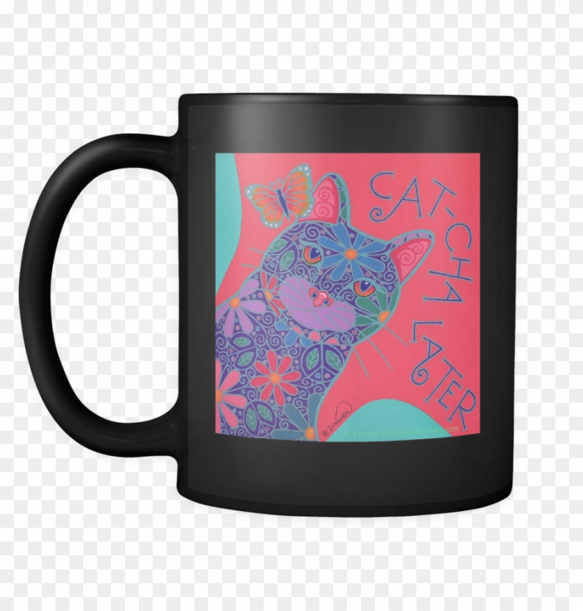 Cat Cha Later - Mug #607239