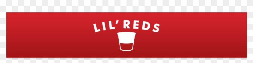 Lil' Reds Are Red Solo Cups That Are - Strawberry Juice #608889