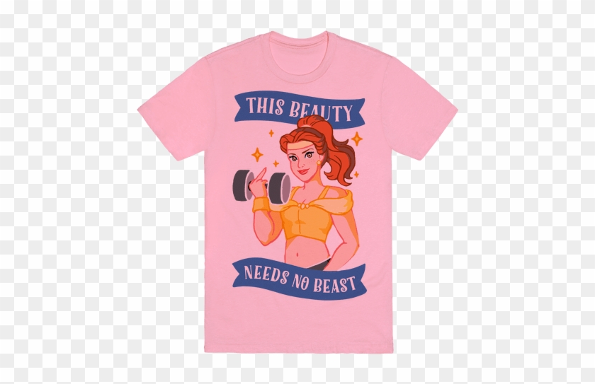 This Beauty Needs No Beast Parody T-shirt - T-shirt #611446