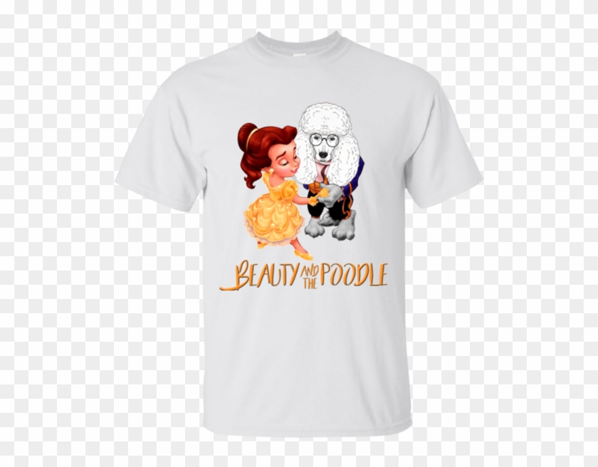 Beauty And The Beast Shirts Beauty And The Poodle Hoodies - Beauty And The Beast Shirts Beauty #611467