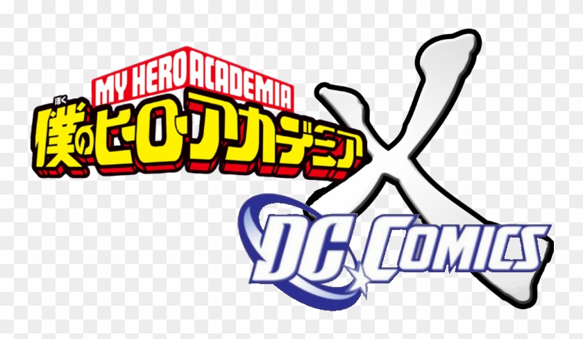 Mha X Dc Is A Crossover 3d Action Fighting Game Developed - My Hero Academia #612598