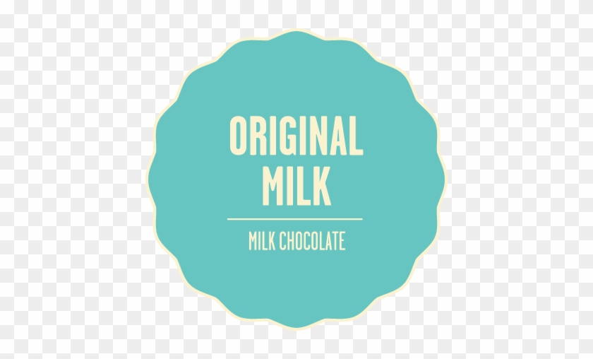 Milk Chocolate Original Milk 2x - Circle #612791