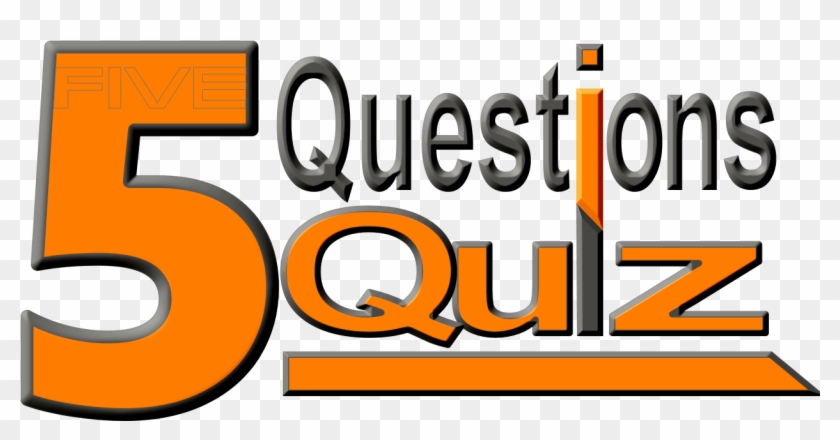 5 Questions Quiz - 5 Questions Quiz #616086