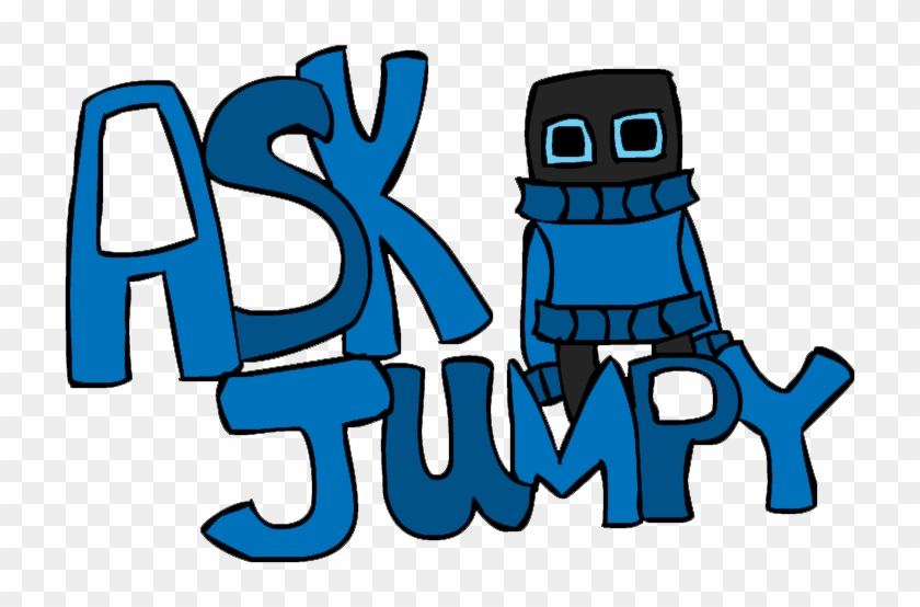 Er Hello I'm Jumpy An Enderman You Can Ask Me Stuff - Er Hello I'm Jumpy An Enderman You Can Ask Me Stuff #620009