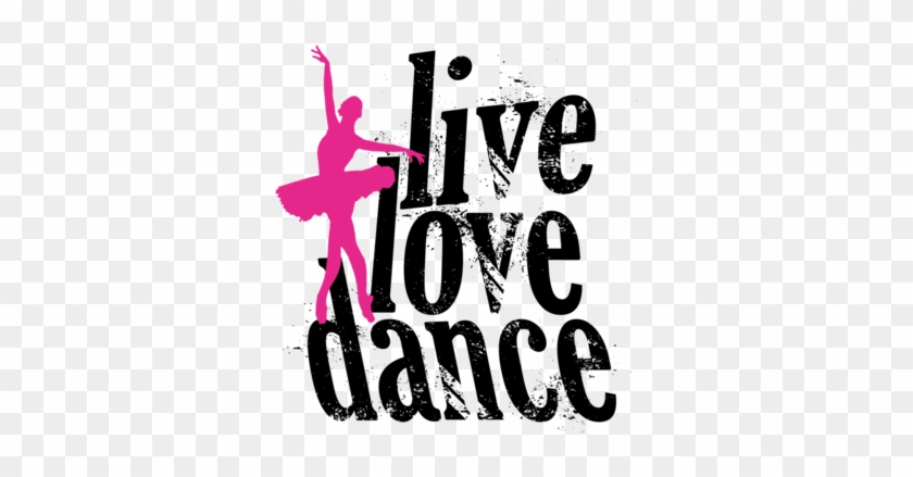 Live Love Dance #621364