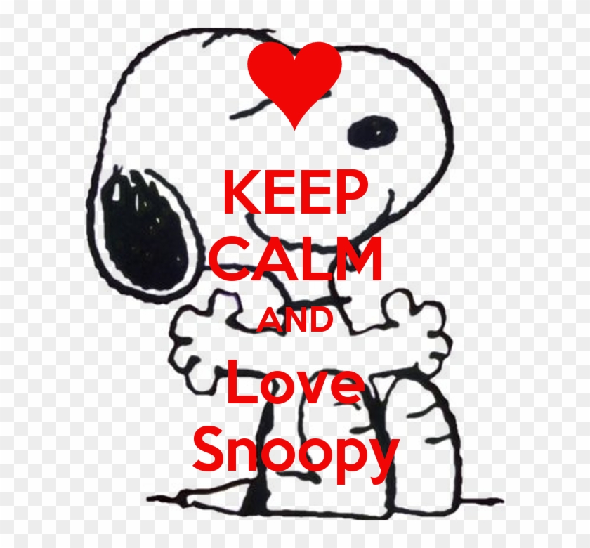 Keep Calm And Love Snoopy By Bradsnoopy97 - Thank You Snoopy #621399