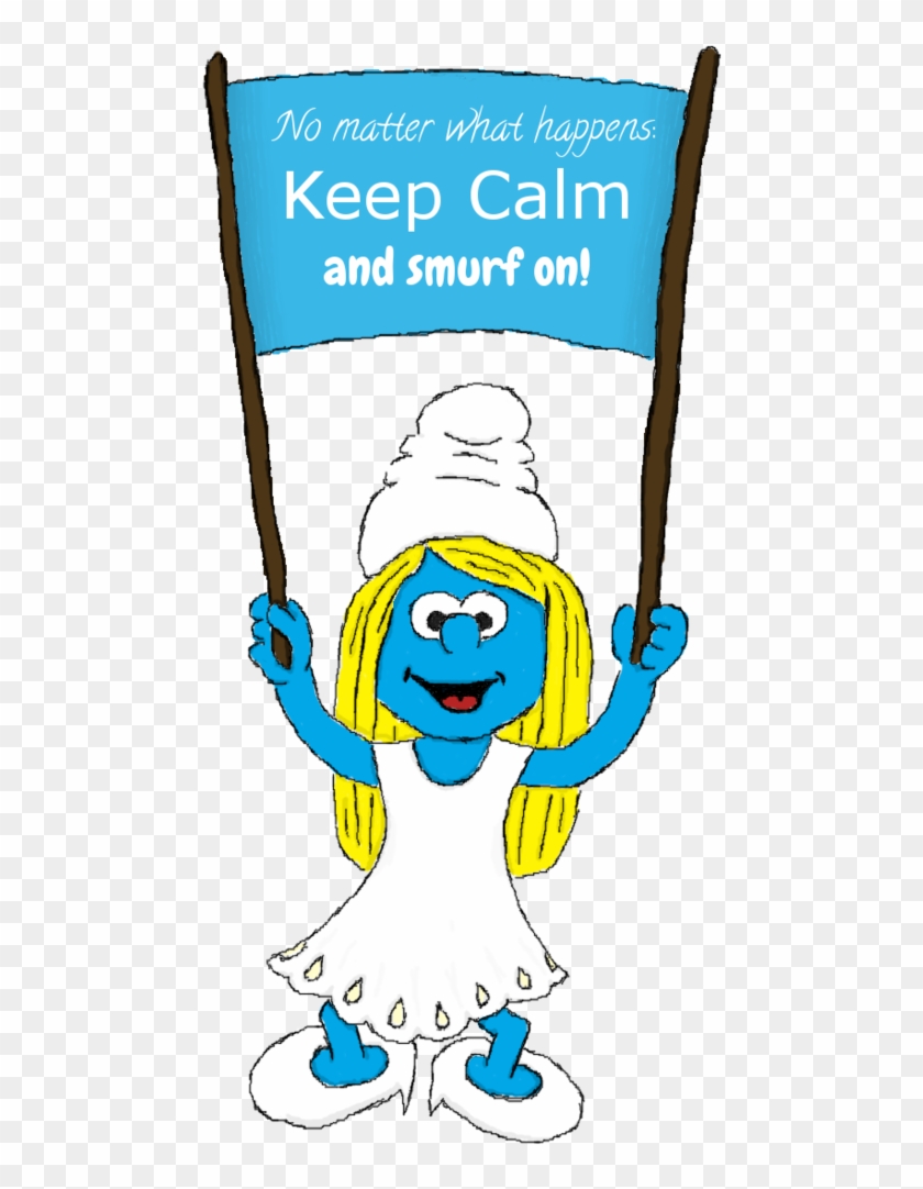 Keep Calm And Smurf On By Windspritemuesli - Computer Safety #621487