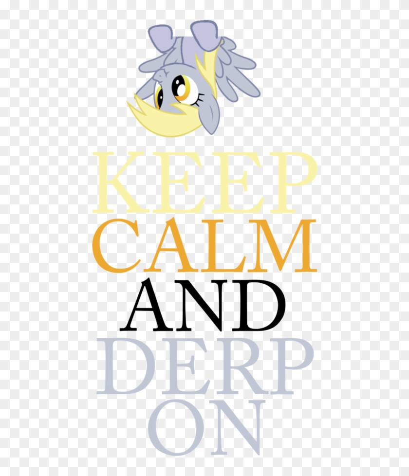 Keep Calm And Derp On By Mt80 - Great Lakes Granite Works #621490