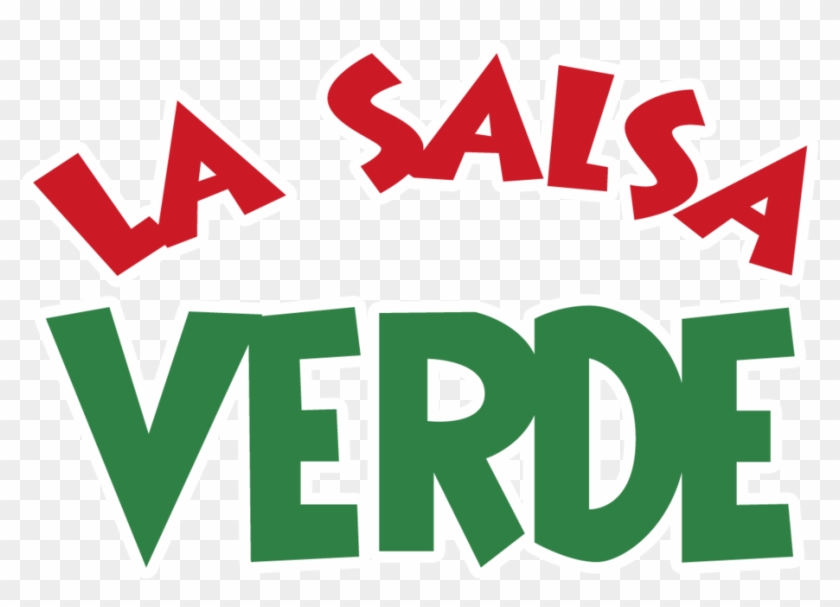 La Salsa Verde Taqueria Serving The Best Mexican Food - La Salsa Verde Taqueria Serving The Best Mexican Food #625864