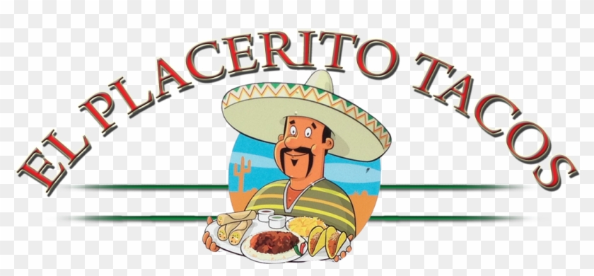 Placerito Mexican Tacos - Mexican Tacos #627116