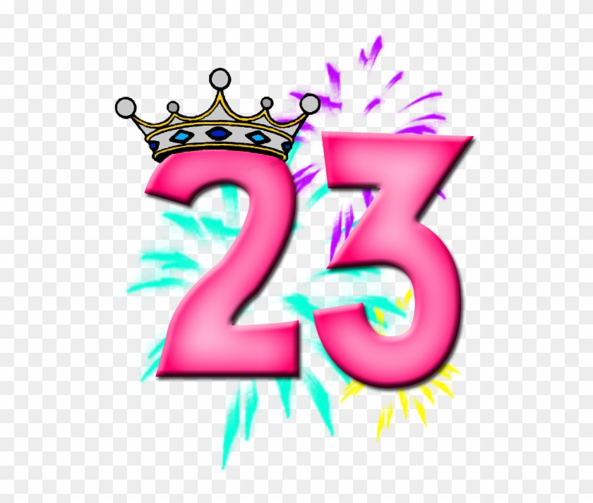 Hey Y'all Happy Birthday To Me Today Is My 23rd Birthday - Happy 23rd Birthday To Me #628292