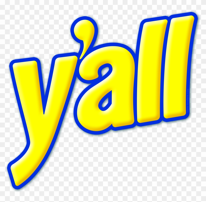 We All Need “y'all” - All Free Clear Logo #628356