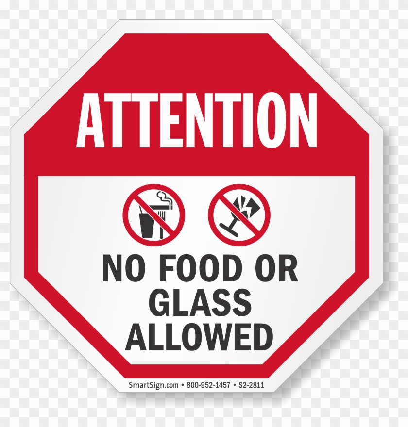No Food Or Glass Allowed - Personal Protective Equipment Required #628577