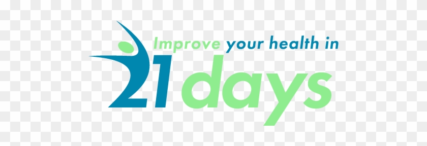 Improve Your Health In 21 Days - Health #633395