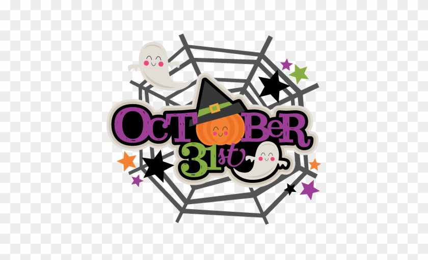 October 31st Title Svg Scrapbook Cut File Cute Clipart - Cute Halloween Clipart #114145