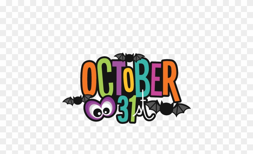 October 31st Title Svg Scrapbook Cut File Cute Clipart - Trick Or Treat Halloween Tshirt Jack O Lantern Lazy #114185