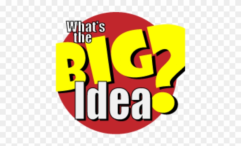 Are You Ready To Talk About The Big Idea September - Whats The Big Idea #114542