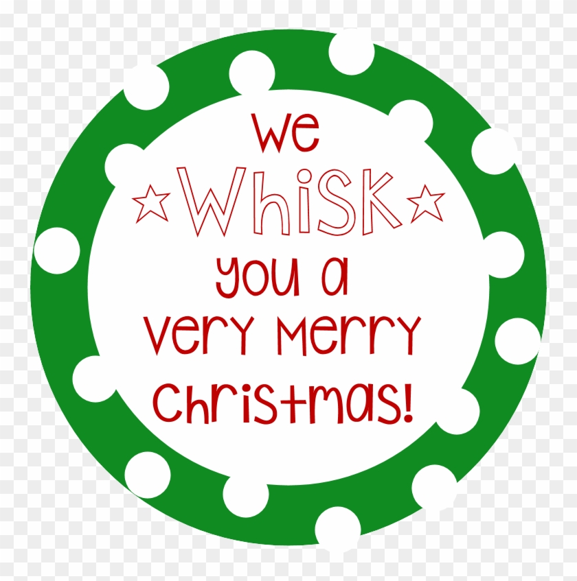 Whiskyouamerrychristmas - We Whisk You A Merry Christmas Printable #636883
