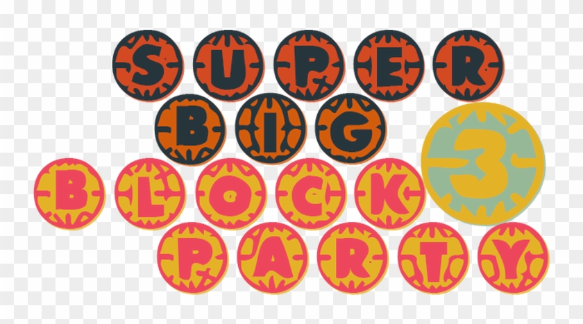 Super Big Block Party - Circle #643229