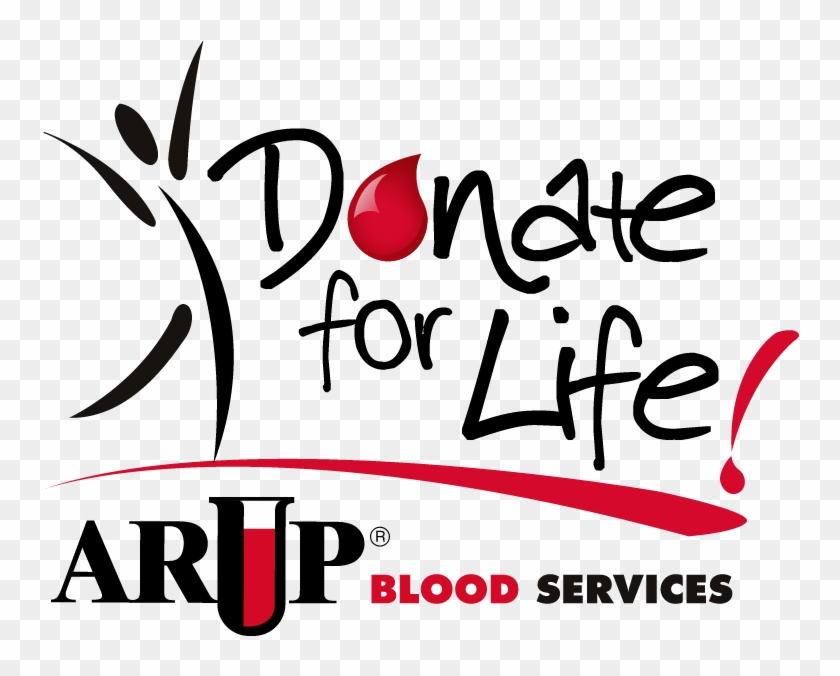 Arup Blood Services Donate For Life - Benefit Of Blood Donate #647745