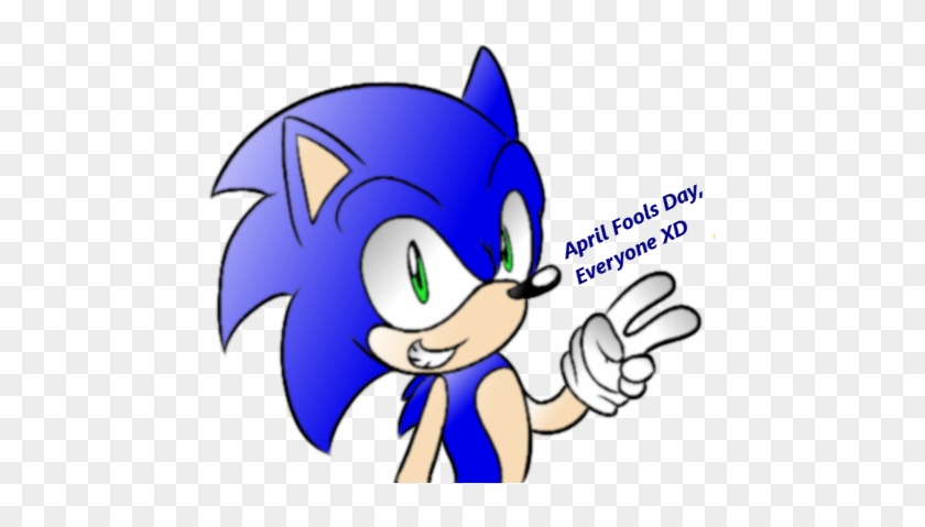 Sonic Says April Fools Day By Blazestar39503 - Sonic April Fools Day #651349