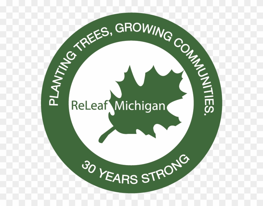 Releaf Michigan April E-newsletter - Releaf Michigan #654232